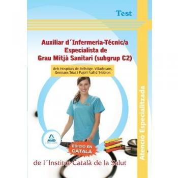 Auxiliars d´infermeria. Tècnic/a especialista de grau mitjà sanitar (subgrup c2).