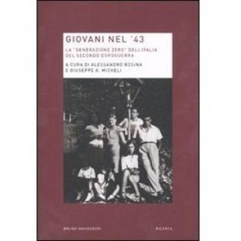 Giovani nel '43. La «generazione zero» dell'Italia del secondo dopoguerra