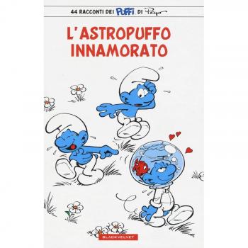 L'astropuffo innamorato. I puffi