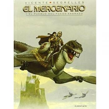 Mercenario 1. El pueblo del fuego sagrado