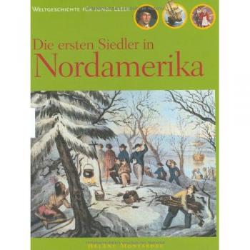 Die ersten Siedler in Nordamerika