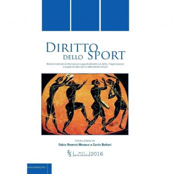 Diritto dello sport. Rivista trimestrale di informazione e approfondimento sul diritto, l'organizzazione e la gestione dello sport e delle attività motorie (2016) (Vol. 2-3)