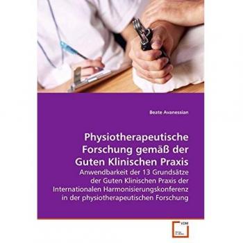 Physiotherapeutische Forschung gemäß der Guten Klinischen Praxis