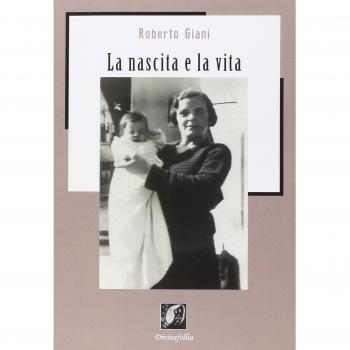 La nascita e la vita