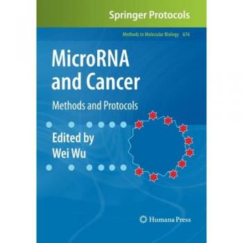 MicroRNA and Cancer: Methods and Protocols (Methods in Molecular Biology, Band 676)
