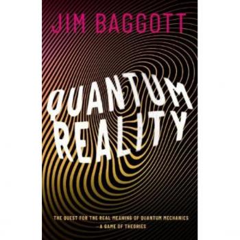 Quantum Reality: The Quest for the Real Meaning of Quantum Mechanics