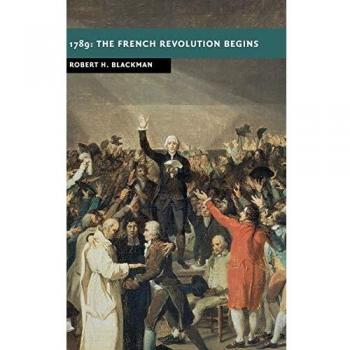 1789: The French Revolution Begins