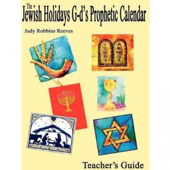 The Jewish Holidays Guide's Prophetic Calendar