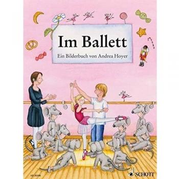 Andrea Hoyer Im Ballett: Ein Bilderbuch