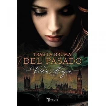 Tras la bruma del pasado