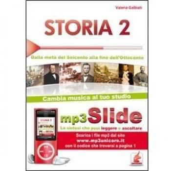 Storia. Riassunto da leggere e ascoltare. Con file MP3. Dalla metà del Seicento alla fine dell'Ottocento