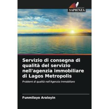 Araloyin, Funmilayo: Servizio di consegna di qualità del servizio nell'agenzia immobiliare di Lagos Metropolis