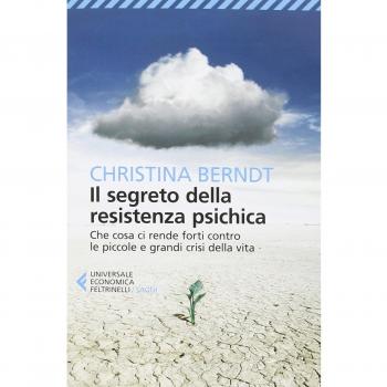 Il segreto della resistenza psichica