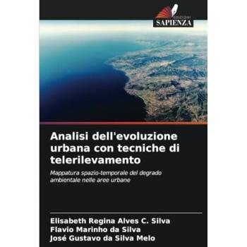 Regina Alves C. Silva, Elisabeth: Analisi dell'evoluzione urbana con tecniche di telerilevamento