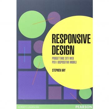 Responsive design. Progettare siti web per dispositivi mobili