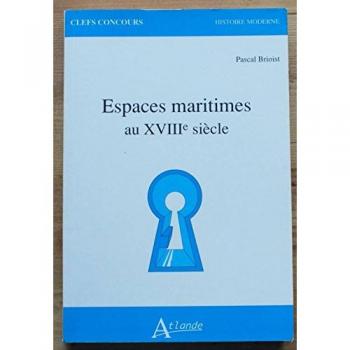 Espaces maritimes au XVIIIe siècle
