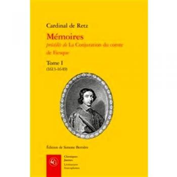 Mémoires précédés de La conjuration du comte de Fiesque : Tome 1,