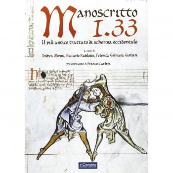 Manoscritto I.33. Il più antico trattato europeo di scherma