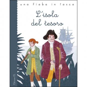 L' isola del tesoro da Robert Louis Stevenson. Ediz. a colori