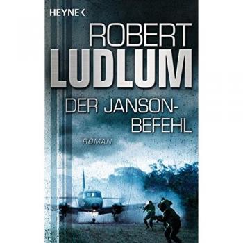 Robert Ludlum Der Janson-Befehl: Roman