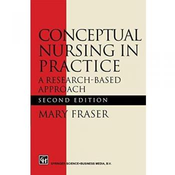 Conceptual Nursing in Practice: A Research-Based Approach