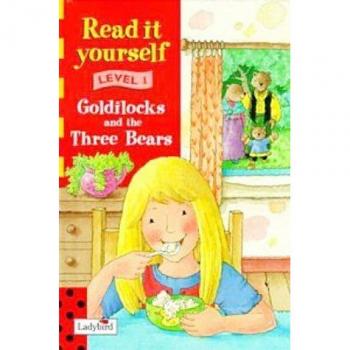 Level one: Goldilocks and the Three Bears: Goldilocks & the Three Bears