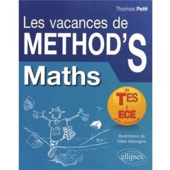 Les Vacances de Méthod'S Maths de la Terminale ES aux Prépas Commerciales ECE