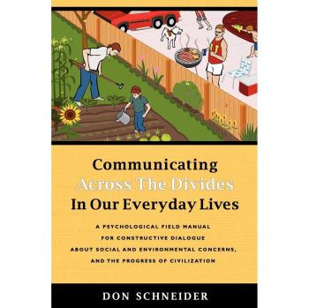 Communicating Across the Divides In Our Everyday Lives