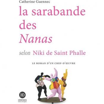La Sarabande Des Nanas Selon Niki De Saint Phalle