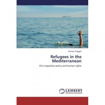 Ruggeri, Damien: Refugees in the Mediterranean