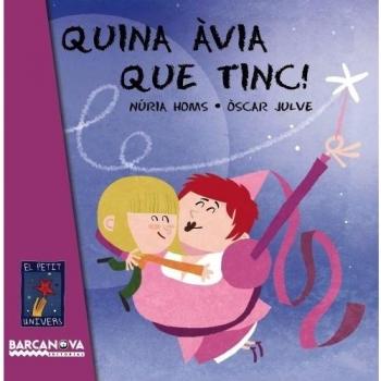 Quina àvia que tinc! (Tapa dura).