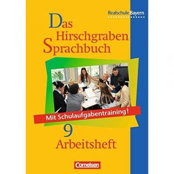 Das Hirschgraben Sprachbuch 9. Arbeitsheft. Realschule. Bayern. Neue Rechtschreibung