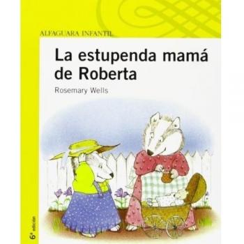 La estupenda mamá de Roberta