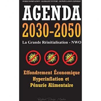 Agenda 2030-2050: La Grande Réinitialisation