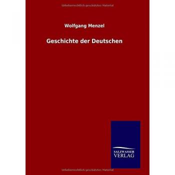 Menzel, Wolfgang: Geschichte der Deutschen