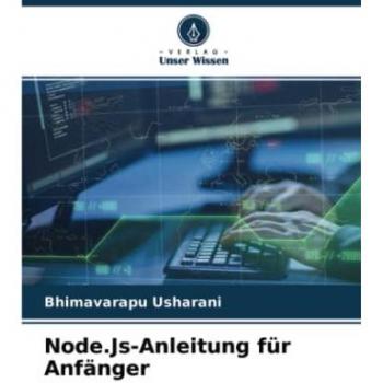Usharani, Bhimavarapu: Node.Js-Anleitung für Anfänger