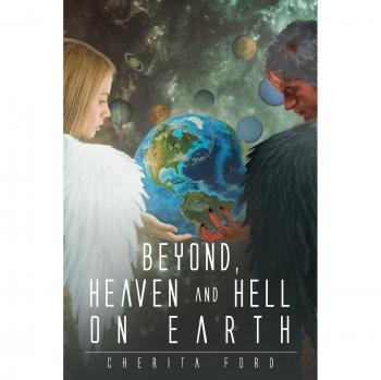 BEYOND HEAVEN & HELL ON EARTH