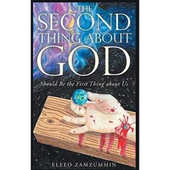 The Second Thing About God: Should Be the First Thing About Us