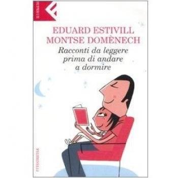Racconti da leggere prima di andare a dormire. Ediz. illustrata