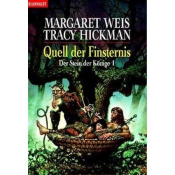 Der Stein der Könige Band 1: Quell der Finsternis