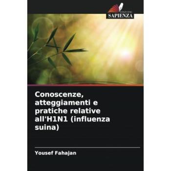 Fahajan, Yousef: Conoscenze, atteggiamenti e pratiche relative all'H1N1 (influenza suina)