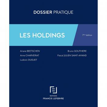 Les Holdings : Guide Juridique Et Fiscal