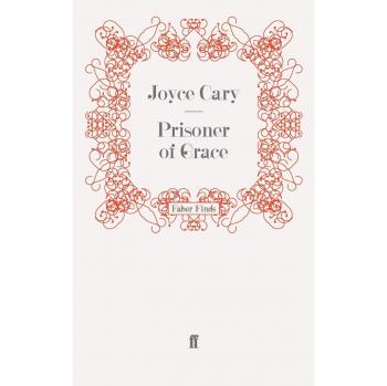 Prisoner of Grace: Being the Life, Wit and Humour of Sydney Smith