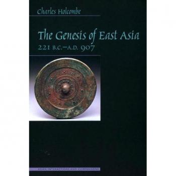 The Genesis of East Asia, Asian Interactions and Comparisons