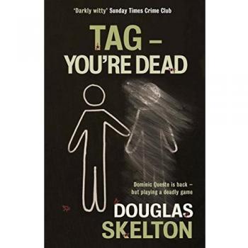 Tag Youre Dead by Douglas Skelton