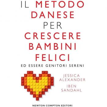 Il metodo danese per crescere bambini felici