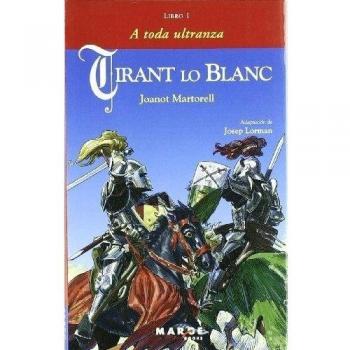 Tirant lo Blanc : libro I, A toda ultranza