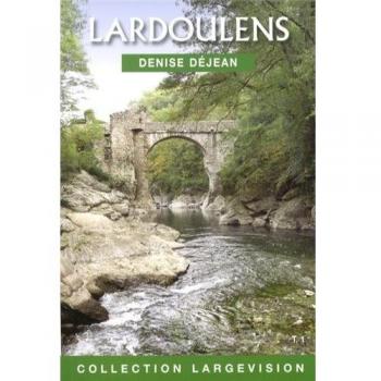 Lardoulens: Tome 1