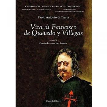 Vita di Francisco de Quevedo y Villegas. Ediz. multilingue