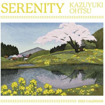 Serenity, Kazuyuki Ohtsu Calendar 2025